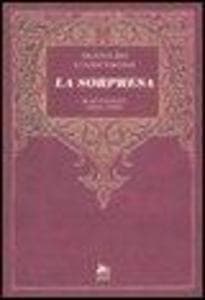 La sorpresa. Racconti 1936-1993