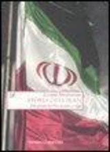 Storia dell'Iran. Dai primi del Novecento a oggi