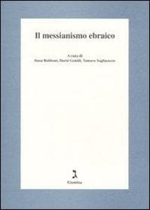 Il messianismo ebraico