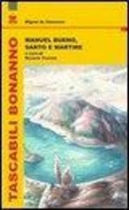 Manuel Bueno, santo e martire. Ediz. italiana e spagnola
