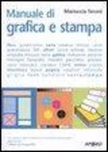 Manuale di grafica e stampa