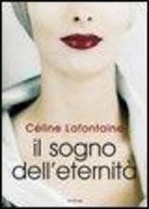 Il sogno dell'eternità