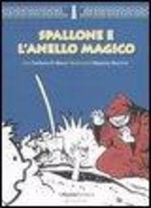 Spallone e l'anello magico