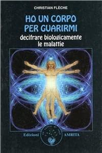Ho un corpo per guarirmi
