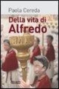 Della vita di Alfredo