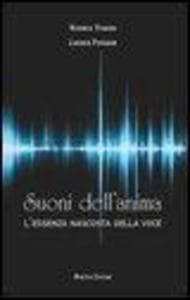 Suoni dell'anima. L'essenza nascosta della voce