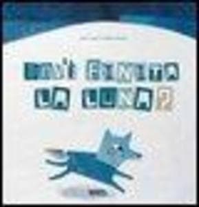 Dov'è finita la luna?