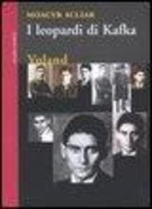 I leopardi di Kafka