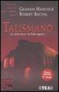 Talismano. Le città sacre e la Fede segreta