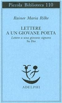 Lettere a un giovane poeta-lettere a una giovane signora-su Dio