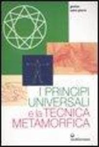 I principi universali e la tecnica metamorfica