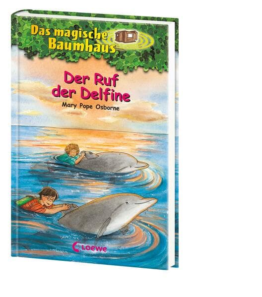 Das magische Baumhaus 09. Der Ruf der Delfine