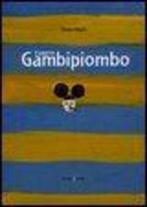 Il gigante Gambipiombo