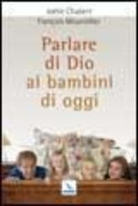 Parlare di Dio ai bambini di oggi