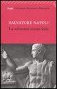 La salvezza senza fede