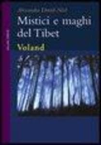 Mistici e maghi del Tibet