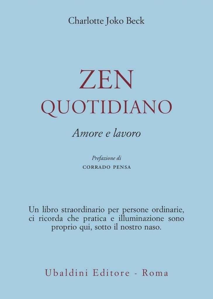 Zen quotidiano. Amore e lavoro