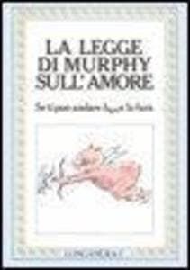 La legge di Murphy sull'amore