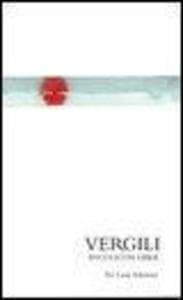Il libro delle Bucoliche. Testo latino a fronte