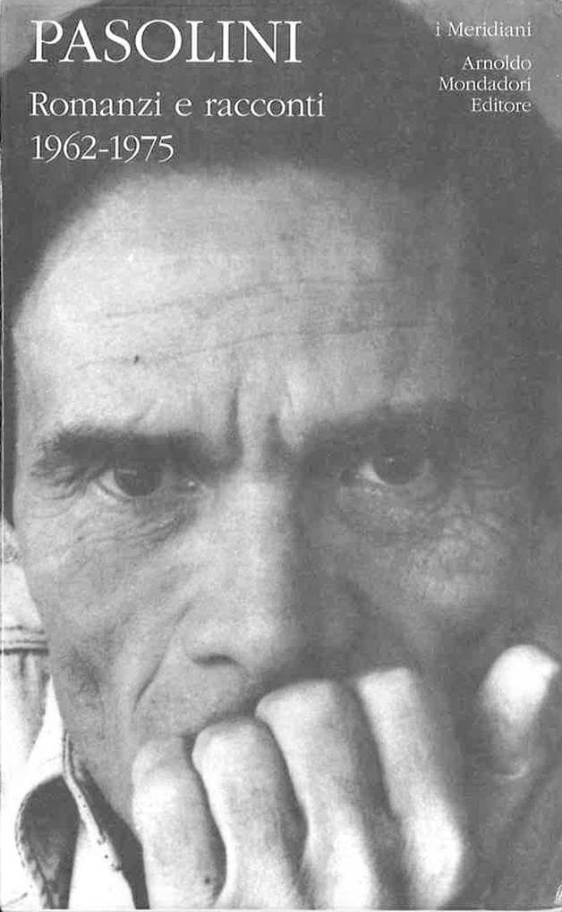 Pasolini, P: Romanzi e racconti