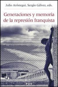 Generaciones y memoria de la represión franquista