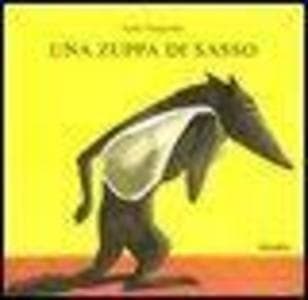 Una zuppa di sasso