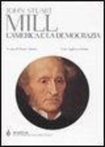 L' America e la democrazia. Testo inglese a fronte