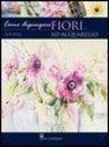 Come dipingere i fiori. Acquarello