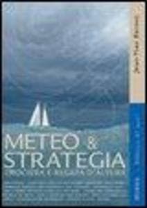 Meteo & strategia. Crociera e regata d'altura