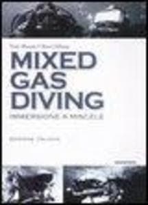 Mixed gas diving: immersione a miscele