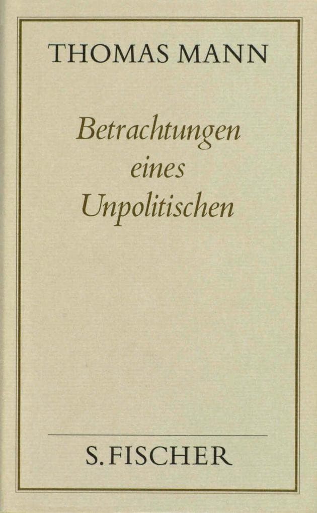 Betrachtungen eines Unpolitischen ( Frankfurter Ausgabe)