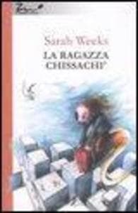 La ragazza chissachì
