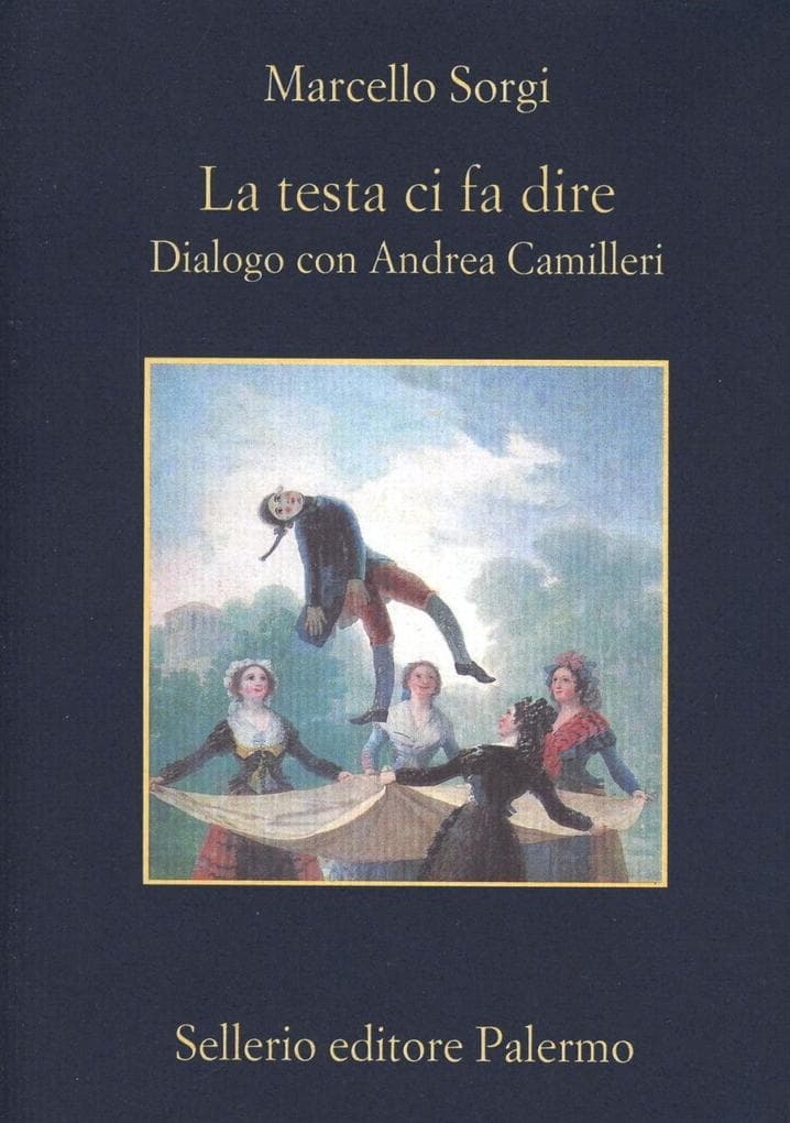 La testa ci fa dire. Dialogo con Andrea Camilleri