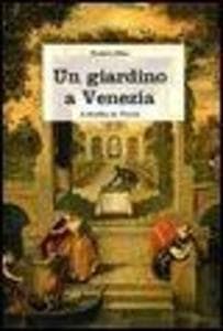 Un giardino a Venezia