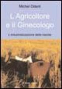 L' agricoltore e il ginecologo. L'industrializzazione della nascita