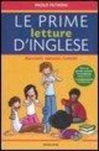 Le prime letture d'inglese. Racconti, canzoni, fumetti