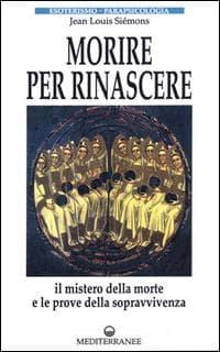 Morire per rinascere
