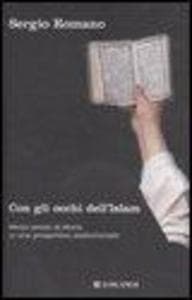 Con gli occhi dell'Islam. Mezzo secolo di storia in una prospettiva mediorientale