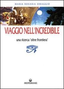 Viaggio nell'incredibile