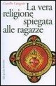 La vera religione spiegata alle ragazze