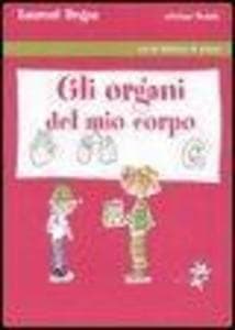 Gli organi del mio corpo