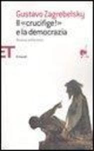 Il «Crucifige!» e la democrazia