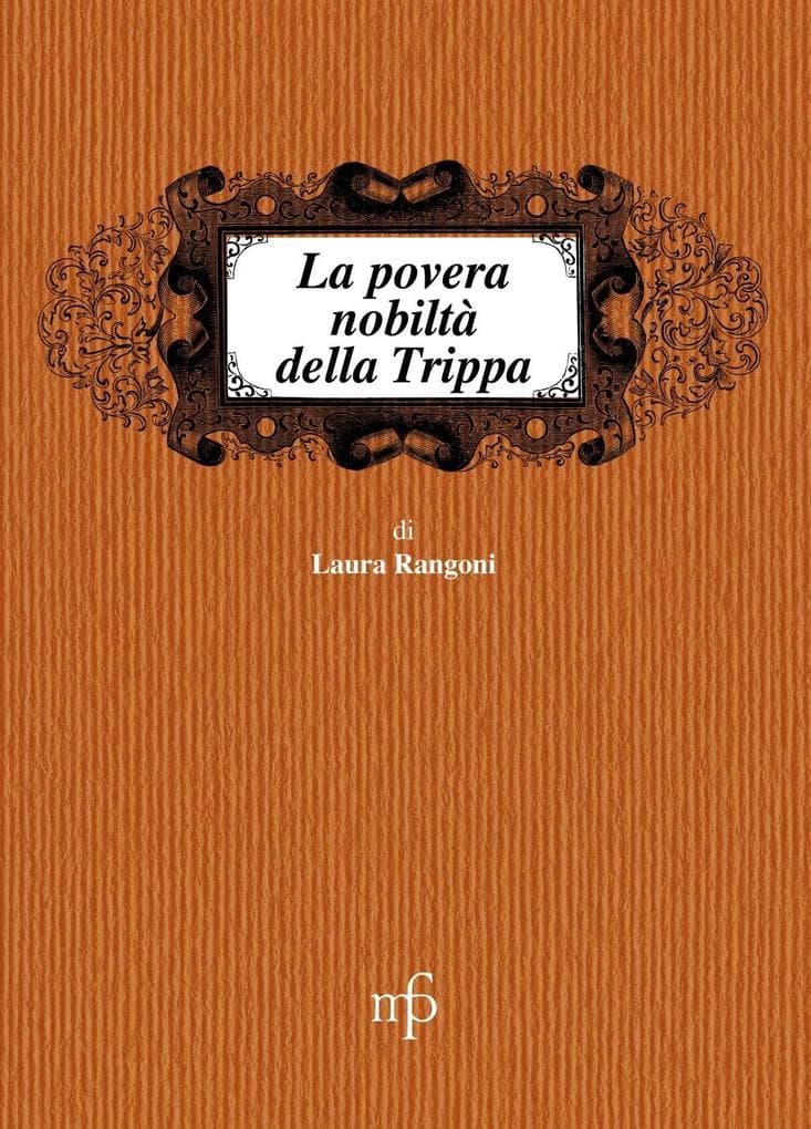 La povertà nobiltà della trippa