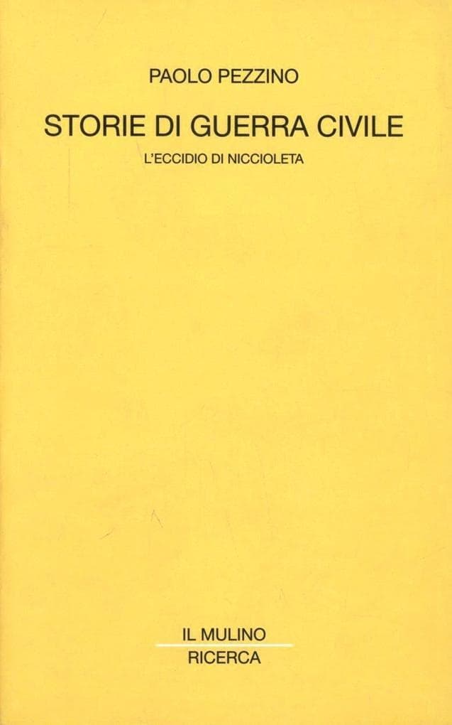 Storie di guerra civile. L'eccidio di Niccioleta