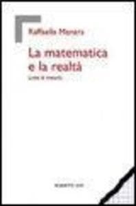 La matematica e la realtà. Linee di metodo