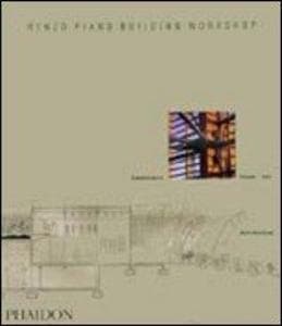 Buchanan, P: Renzo Piano Building Workshop. Opera completa