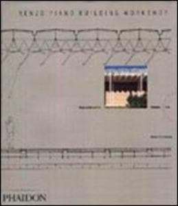 Buchanan, P: Renzo Piano Building Workshop. Opera completa