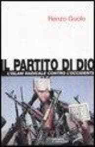 Il partito di Dio. L'Islam radicale contro l'Occidente