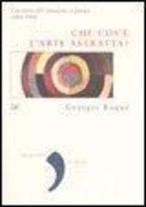 Che cos'è l'arte astratta? Una storia dell'astrazione in pittura (1860-1960)