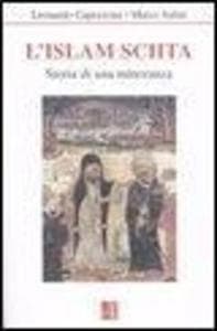 L' Islam sciita. Storia di una minoranza